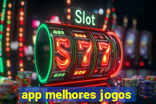 app melhores jogos